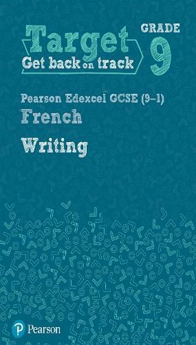 Cover image for Target Grade 9 Writing Edexcel GCSE (9-1) French Workbook