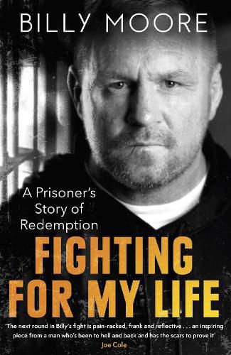 Cover image for Fighting for My Life: A Prisoner's Story of Redemption