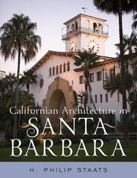 Cover image for Californian Architecture in Santa Barbara