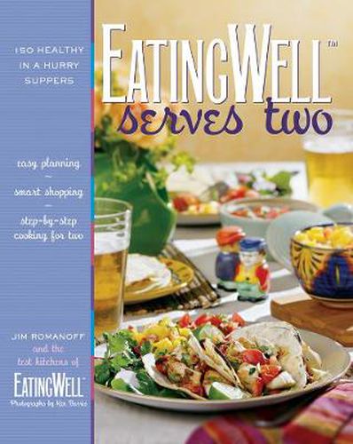 Cover image for EatingWell Serves Two: 150 Healthy in a Hurry Suppers