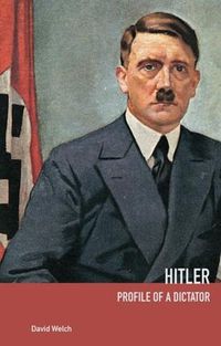 Cover image for Hitler: Profile of a Dictator