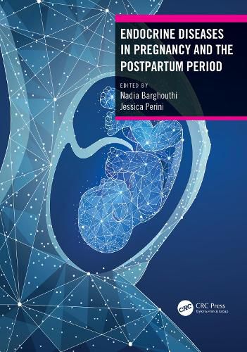 Cover image for Endocrine Diseases in Pregnancy and the Postpartum Period