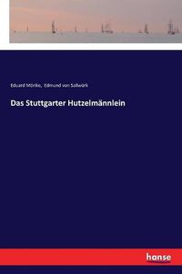 Cover image for Das Stuttgarter Hutzelmannlein