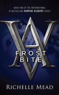 Cover image for Frostbite: A Vampire Academy Novel