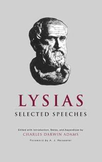 Cover image for Lysias: Selected Speeches