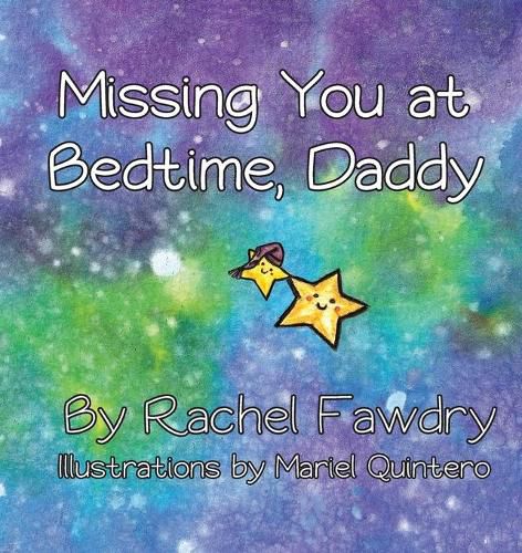 Cover image for Missing You at Bedtime, Daddy: A Personalized Photo Book that Helps Children and Parents When They Are Apart