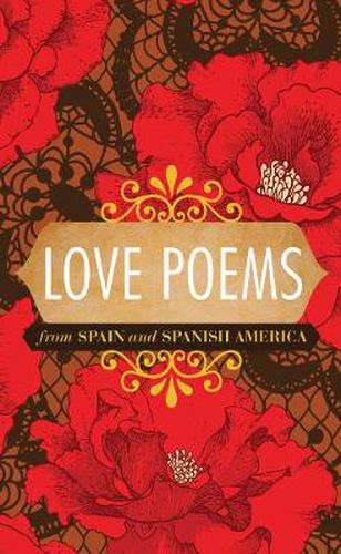 Cover image for Love Poems from Spain and Spanish America