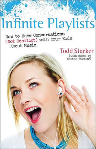 Cover image for Infinite Playlists: How to Have Conversations (Not Conflict) with Your Kids about Music