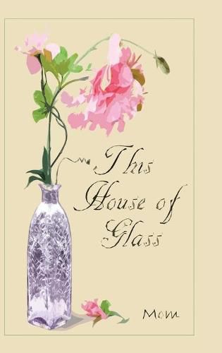 Cover image for This House of Glass