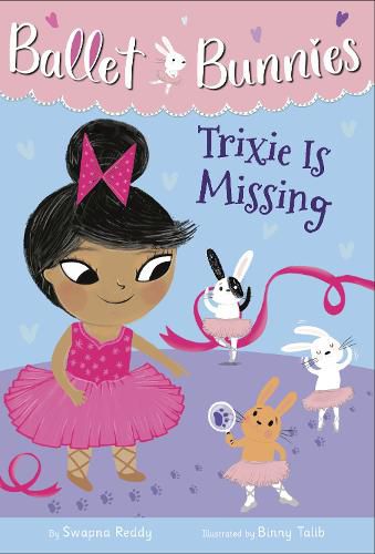 Cover image for Ballet Bunnies #6: Trixie Is Missing