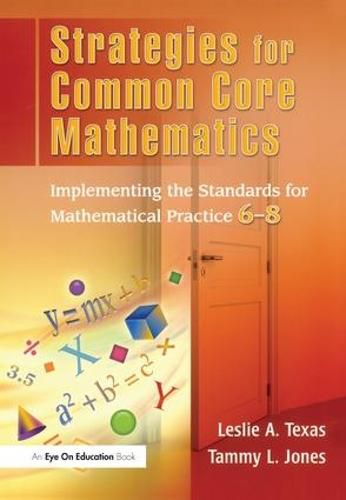 Cover image for Strategies for Common Core Mathematics: Implementing the Standards for Mathematical Practice, 6-8