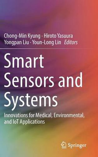 Cover image for Smart Sensors and Systems: Innovations for Medical, Environmental, and IoT Applications