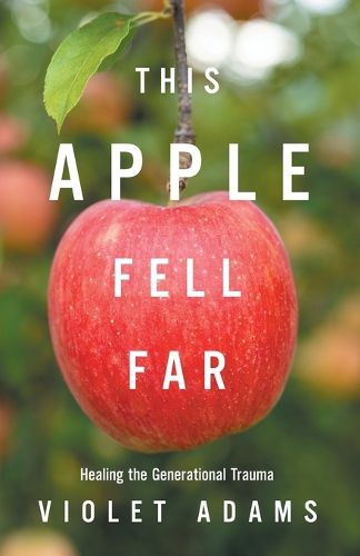 Cover image for This Apple Fell Far