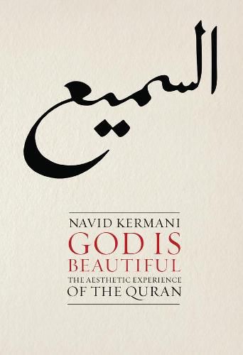 Cover image for God is Beautiful: The Aesthetic Experience of the Quran