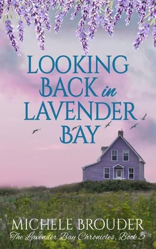 Cover image for Looking Back in Lavender Bay (The Lavender Bay Chronicles Book 5)