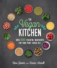 Cover image for Vegan Kitchen: Over 100 essential ingredients for your plant-based diet