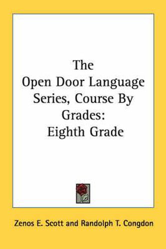 Cover image for The Open Door Language Series, Course by Grades: Eighth Grade