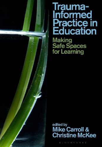 Cover image for Trauma-Informed Practice in Education