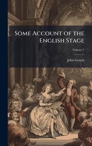 Cover image for Some Account of the English Stage