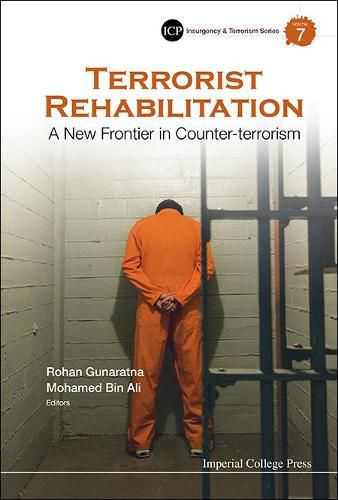 Cover image for Terrorist Rehabilitation: A New Frontier In Counter-terrorism