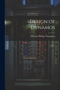 Cover image for Design of Dynamos