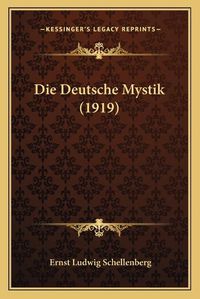 Cover image for Die Deutsche Mystik (1919)