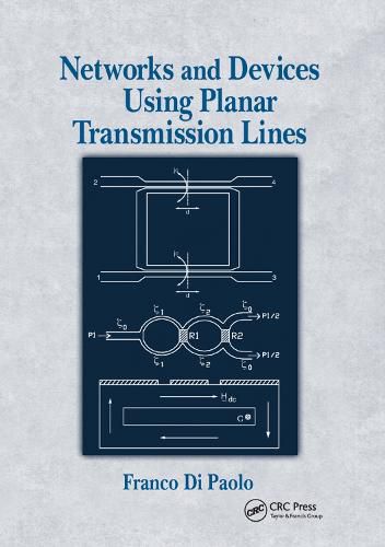 Cover image for Networks and Devices Using Planar Transmissions Lines