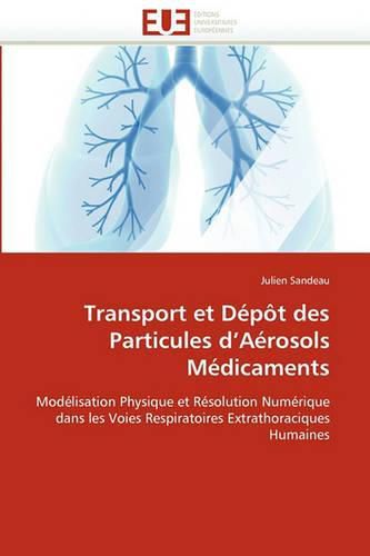 Cover image for Transport Et Depot Des Particules D'Aerosols Medicaments
