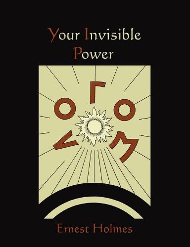 Your Invisible Power