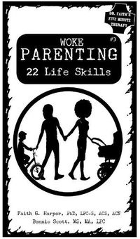 Cover image for Woke Parenting: Life Skills