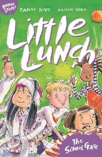 Cover image for Little Lunch: The School Gate
