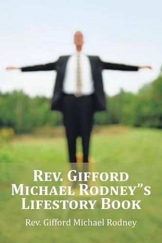 Cover image for Rev. Gifford Michael Rodney"s Lifestory Book