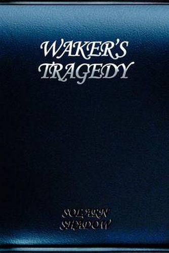 Cover image for Waker's Tragedy