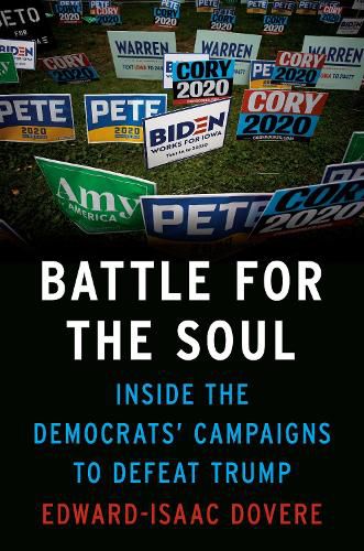 Cover image for Battle For The Soul: Inside the Campaigns to Defeat Trump