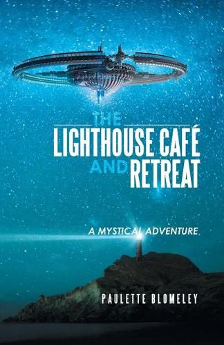 Cover image for The Lighthouse Cafe and Retreat: A Mystical Adventure