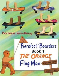 Cover image for Barefoot Boarders - Book 1