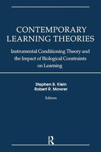 Cover image for Contemporary Learning Theories: Instrumental Conditioning Theory and the Impact of Biological Constraints on Learning