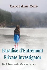 Cover image for Paradise d'Entremont Private Investigator