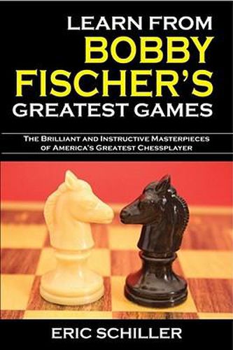 Cover image for Learn from Bobby Fischer's Greatest Games