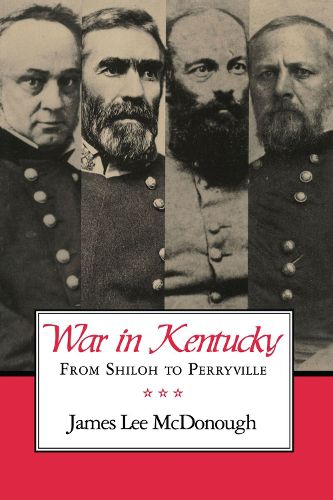 Cover image for War In Kentucky: Shiloh Perryville