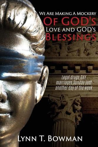 Cover image for We Are Making A Mockery Of GOD's Love and GOD's Blessings