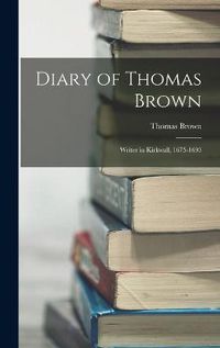Cover image for Diary of Thomas Brown