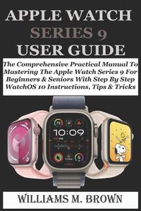 Cover image for Apple Watch Series 9 User Guide