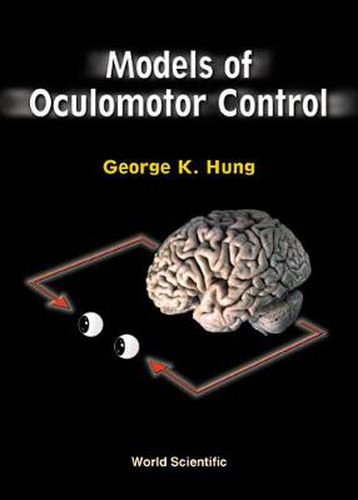 Models Of Oculomotor Control