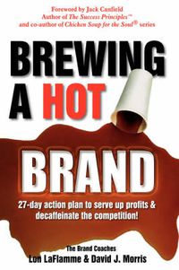 Cover image for Brewing a Hot Brand