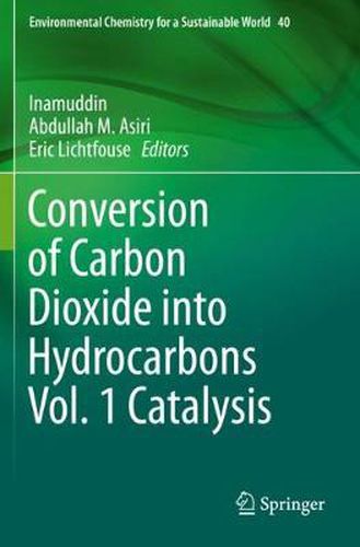 Cover image for Conversion of Carbon Dioxide into Hydrocarbons Vol. 1 Catalysis