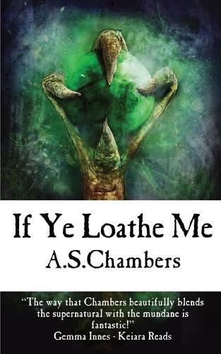 Cover image for If Ye Loathe Me