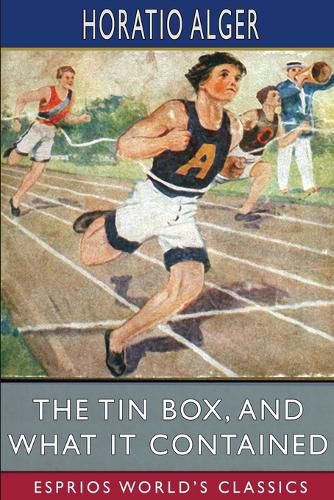 Cover image for The Tin Box, and What it Contained (Esprios Classics)