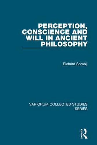 Cover image for Perception, Conscience and Will in Ancient Philosophy