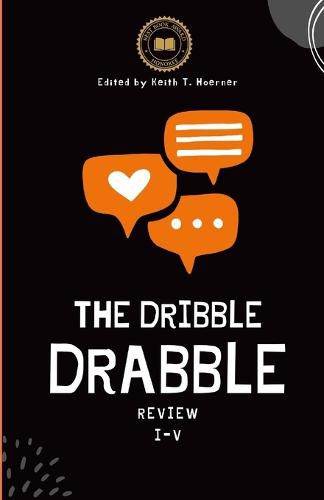 Cover image for The Dribble Drabble Review Anthology 1